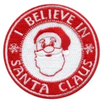 I Believe in Santa Claus Round Patch