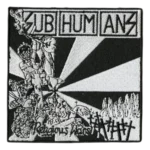 Subhumans Religious Wars Anarcho-Punk Patch