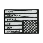 Your American Dream Is Our Nightmare Patch