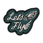 Philadelphia Eagles Let's Fly Embroidered Patch