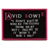 David Bowie Quote Patch